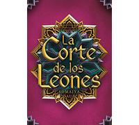 La corte de los leones: Espejismo, 2