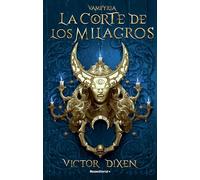 La Corte de los Milagros (Vampyria 2) (Roca Infantil y Juvenil)