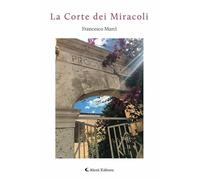 La corte dei miracoli (I diamanti)