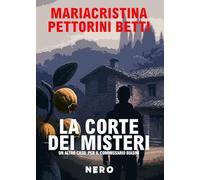 La corte dei misteri. Un altro caso per il commissario Biasini (Nero)