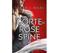 La corte di rose e spine (Chrysalide)