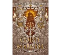 La corte marcial: Crónica de los Tres Reinos - III (Fantasía)