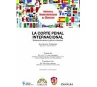 La Corte Penal Internacional: Soberania Versus Justicia Universal (inc