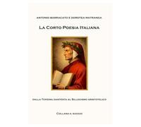LA CORTO POESIA ITALIANA DALLA TERZINA DANTESCA AL SILLOGISMO ARISTOTELICO