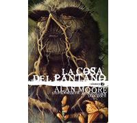 La Cosa del Pantano de Alan Moore vol. 02 de 3 (Edición Deluxe) (Segunda edición)