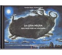 La cosa negra que pasó por mi ventana (Rosa y manzana)