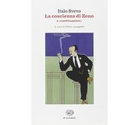 La coscienza di Zeno-Continuazioni (Einaudi tascabili. Classici)