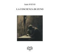 La coscienza di Zeno. Nuova ediz. (I classici)