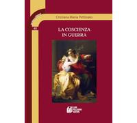 La coscienza in guerra (Diritto e religione)