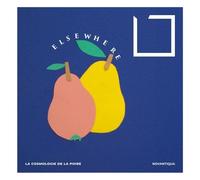 La Cosmologie de la Poire - Elsewhere