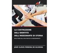 La Costruzione Dell'identità Dell'insegnante Di Storia