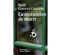 La Costumbre De Morir