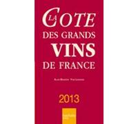 La Cote Des Grands Vins De France (ebook)