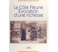 La Côte Fleurie : Évocation Dune Richesse (ebook)