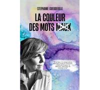 La couleur des mots maux