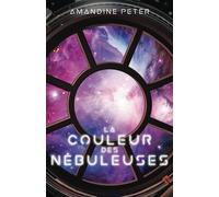 La couleur des Nébuleuses (Les Nébuleuses)