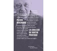 La couleur du matin profond: Dialogue avec Éric Fiat