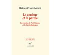 La Couleur Et La Parole. Les Chemins De Paul Cézanne Et De Martin Heid