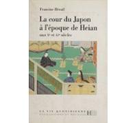 La Cour Du Japon À Lépoque De Heian (ebook)