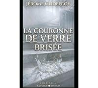 La couronne de verre brisée