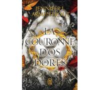 La Couronne d'os dorés: 3 La Couronne d'os dorés