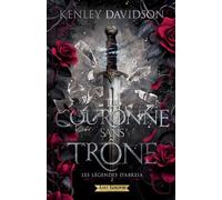 La couronne sans trône: Les légendes d'Abreia 2