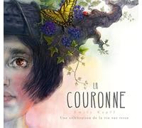 La couronne: Une célébration de la vie sur terre