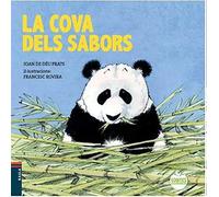 La cova dels sabors: 2 (Contes Saludables)