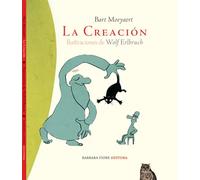 La creacion | Bart Moeyaert