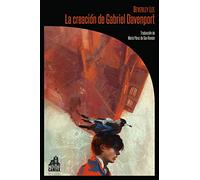 La creación de Gabriel Davenport: 5 (La biblioteca de Carfax)