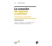 La creación de riqueza y pobreza. | Hassan Bougrine