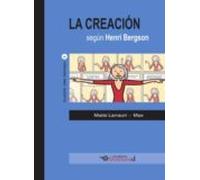 La Creacion Segun Bergson