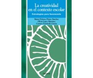 La Creatividad En El Contexto Escolar