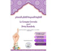 La Creencia Correcta para el Jóven Musulmán. (Versión bilingüe) (Árabe-Español) العقيدة الصحيحة للشاب المسلم: Guía para enseñar La creencia correcta a los jóvenes Musulmanes