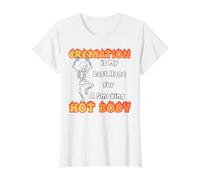 La cremación es mi última Esperanza para un Cuerpo Caliente con sobrepeso Camiseta gráfica económica, Mujer, Blanco, XS