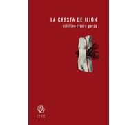 La cresta de Ilión (SIN COLECCION)