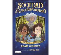 La criatura del bosque: 1 (Sociedad de Rescate Unicornio)