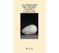 La criatura del deseo (Salamandra Narrativa)