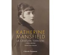 LA CRIATURA TERRESTRE | Katherine Mansfield