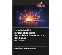 La criminalità informatica nella Repubblica Democratica del Congo: Sfide e prospettive