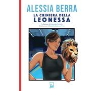 La criniera della leonessa (Ad Maiora Semper!)