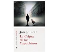 La Cripta de los Capuchinos (Biblioteca Cátedra del Siglo XX)