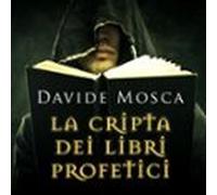 La Cripta Dei Libri Profetici (audiolibro)