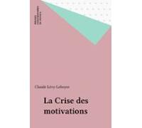La Crise Des Motivations (ebook)