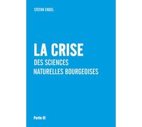 La crise des sciences naturelles bourgeoises