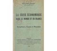 La Crise Économique Dans Le Monde Et En France (ebook)