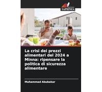 La crisi dei prezzi alimentari del 2024 a Minna: ripensare la politica di sicurezza alimentare
