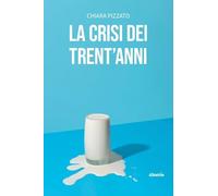 La crisi dei trent'anni (Nuove voci. Strade)