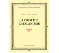 La Crisi Del Catalanisme