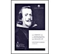 La Crisis De La Monarquia De Felipe Iv
